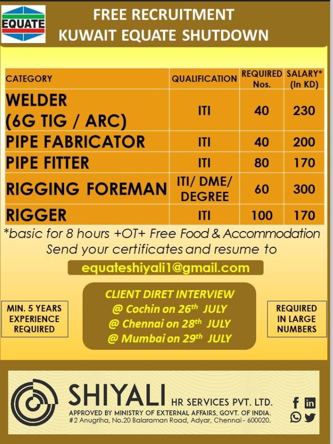 Kuwait - Hiring for Equate shutdown project - Interview on 26th to 29th July @Chennai,Cochin, Mumbai