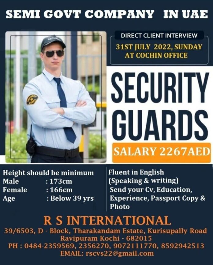 UAE - Hiring for Security guards - Interview on 31st July @Cochin