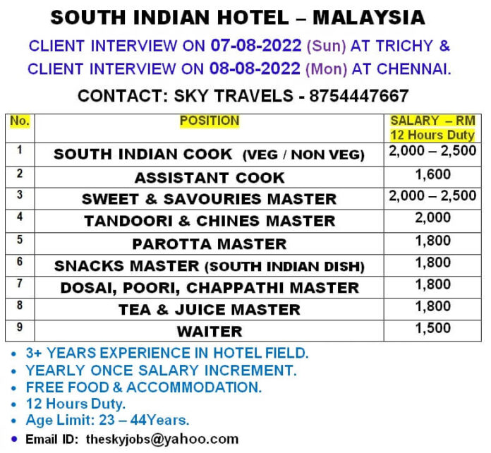 Malaysia - Hiring for South Indian Hotel - Interview on 07 and 08th Aug @Chennai and Trichy