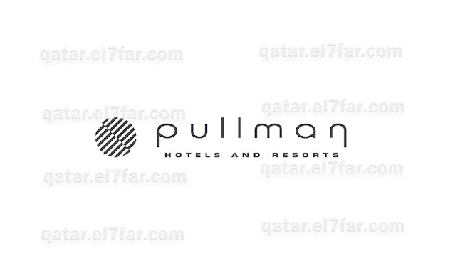 Pullman Hotel Doha West Bay Is Recruiting All Nationalities in Qatar