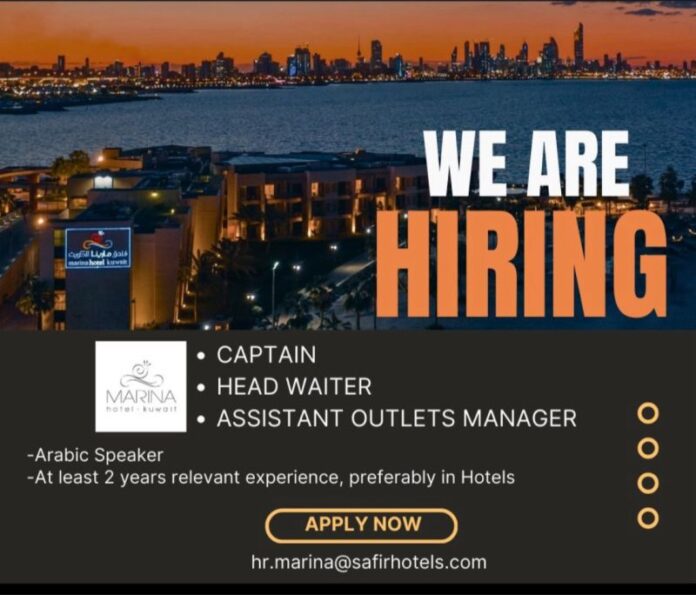 Kuwait Marina Hotel is Hiring Internally for Below Vacancies