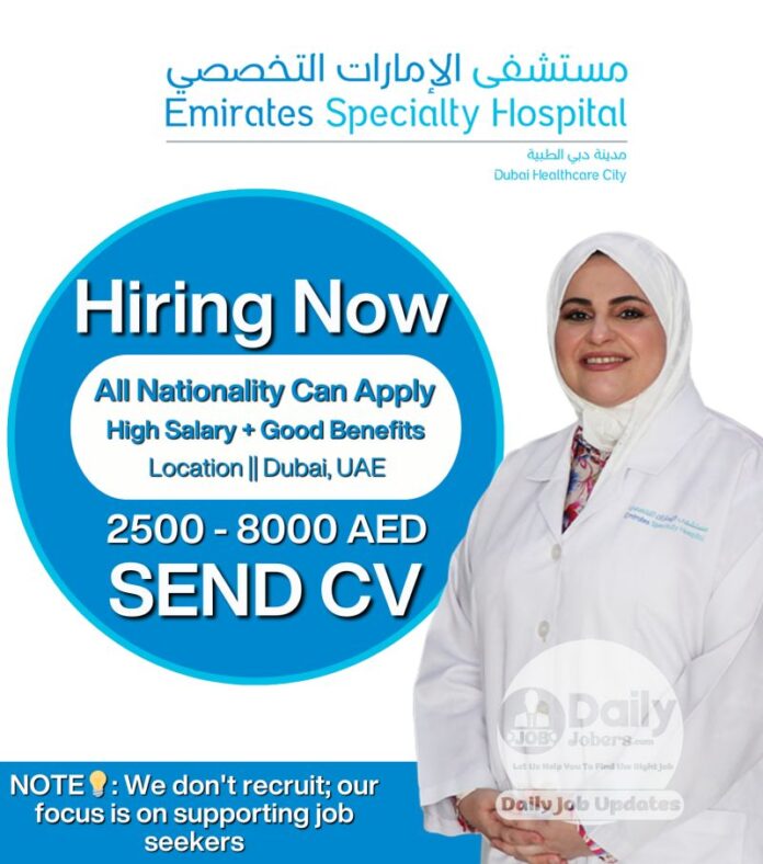 Emirates Speciality Hospital Hiring 2024 