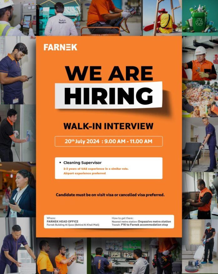 Dubai Farnek Hiring Cleaning Supervisor Walk-in-Interview on 20th July 2024 9.00 am - 11.00 am