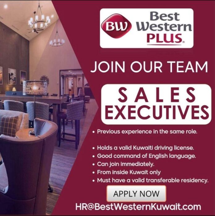 Best Western Plus Hiring Sales Executive in Salmiya and Mahboula