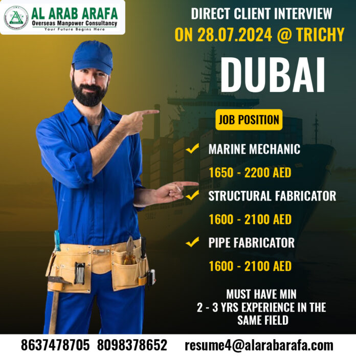 Dubai Marine Jobs Interview in Trichy on 28-07-2024