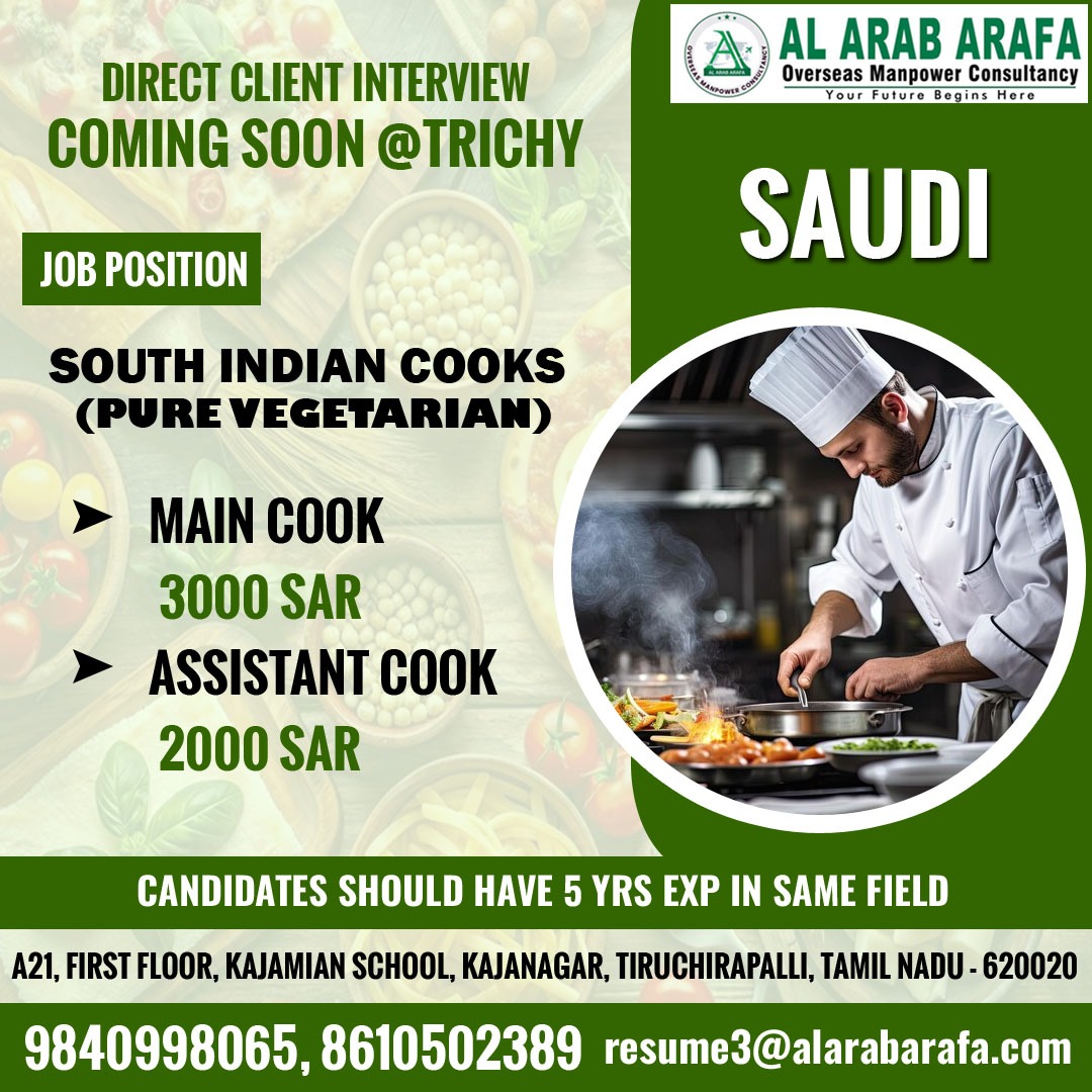 Saudi Hiring South Indian Cooks – Interview at Trichy 17-07-2024