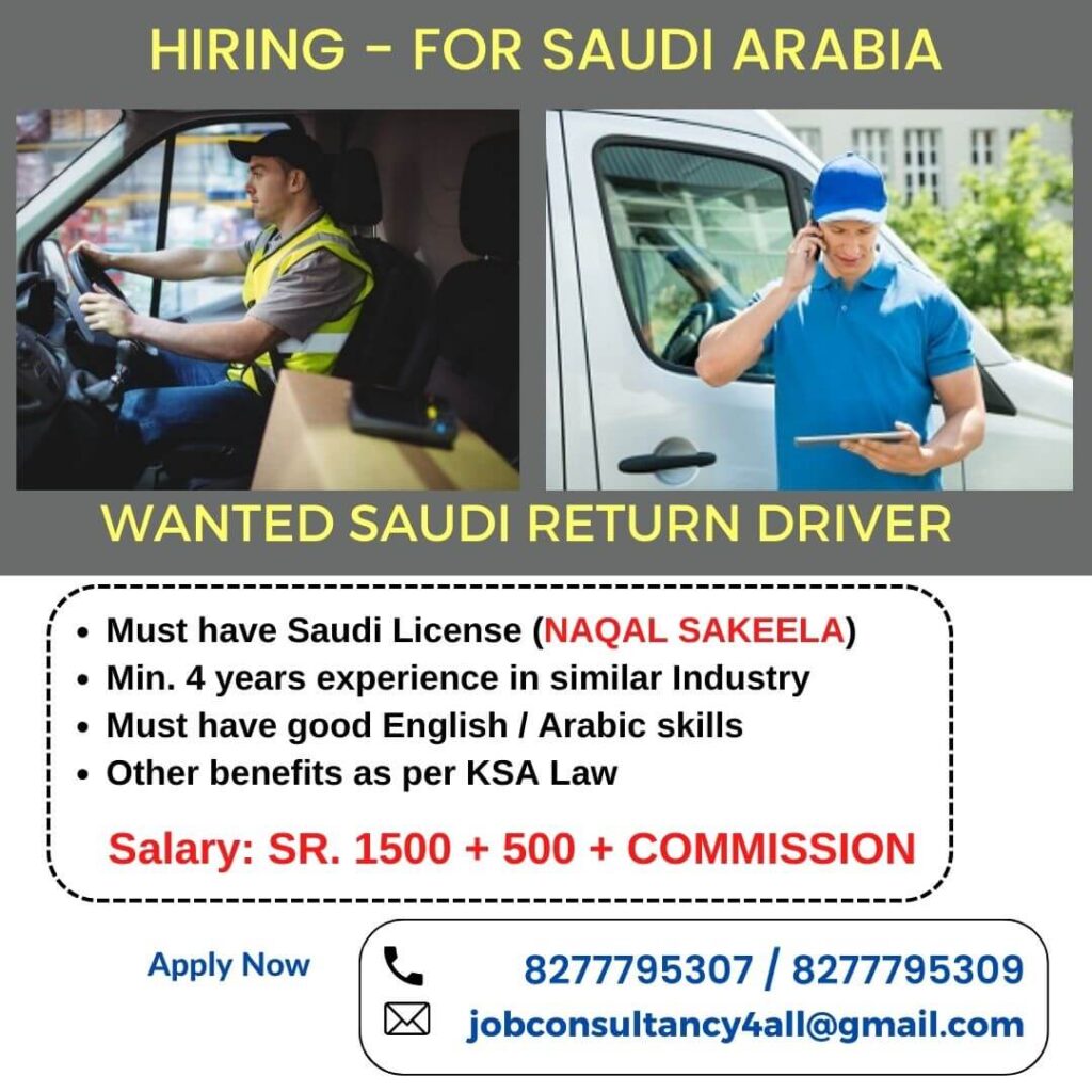 Saudi Arabia - Driver Required 03-07-24 for Urgent 