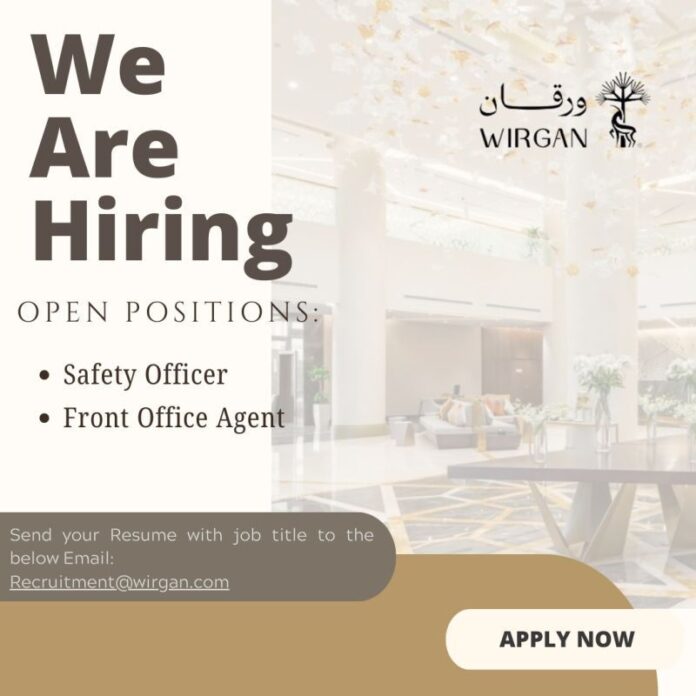 Wirgan Hotel Hiring Safety Officer and Front Office Agent 