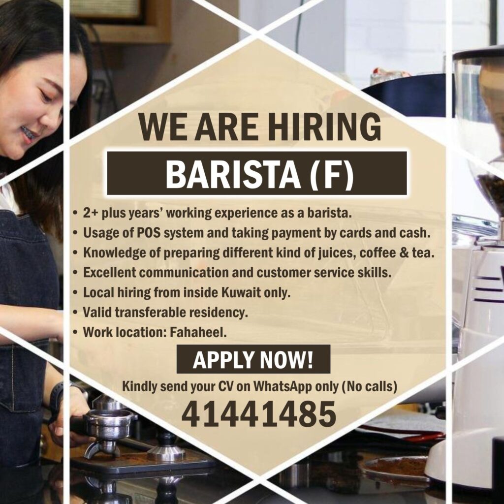 KUWAIT IS HIRING BARISTA(F) - 2024