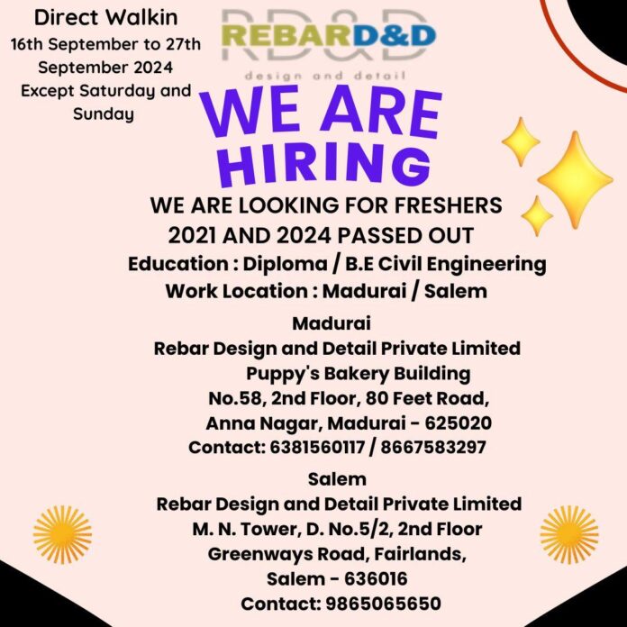 Rebar Madurai and Salem Walk-in Hiring on 16th to 27th Sep 24