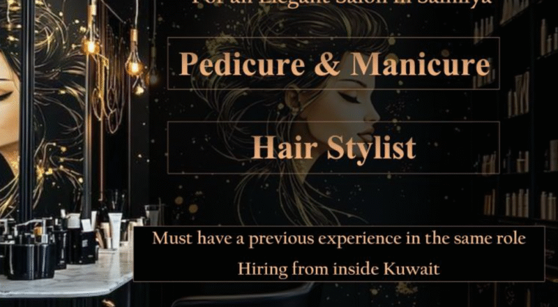 beauty career! kuwait salon jobs april 2025 – salmiya hiring hair & nail experts