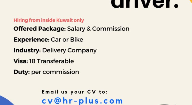 hr plus kuwait driver jobs may 2025 – secure your delivery driver roles now