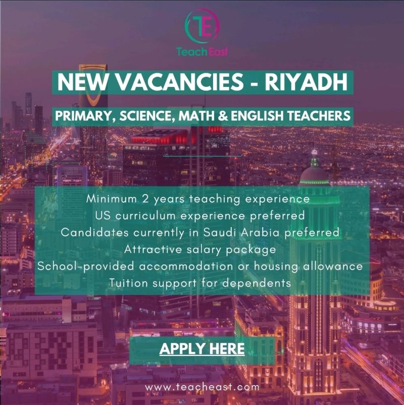 π’ Exciting Teaching Opportunities in Riyadh August 2025 for Teachers at Teach East