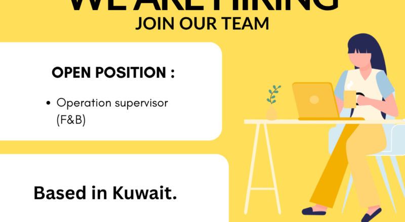 🌟 Kuwait Group Consulting Hiring 2025: F&B Operation Supervisor Job in Kuwait