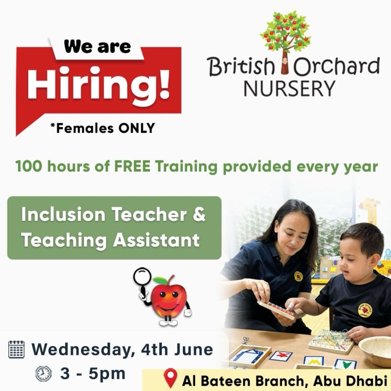 🌟 100% Empowering: 4th June British Orchard Nursery Walk-in Interview for Inclusion Teacher Jobs Abu Dhabi