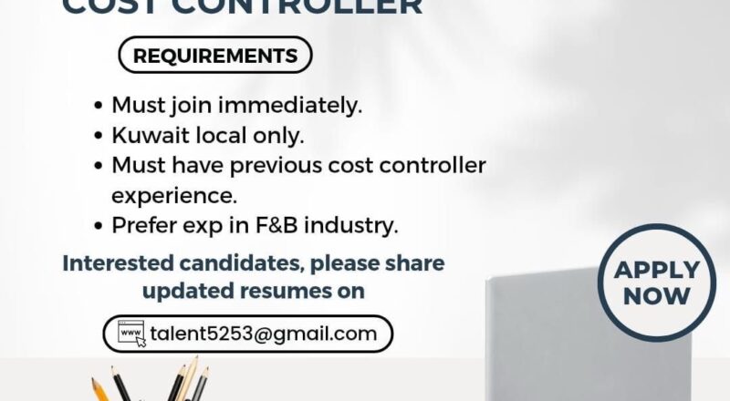 🚀 Top Opportunity: Cost Controller Jobs in Kuwait for F&B Professionals with Immediate Joining
