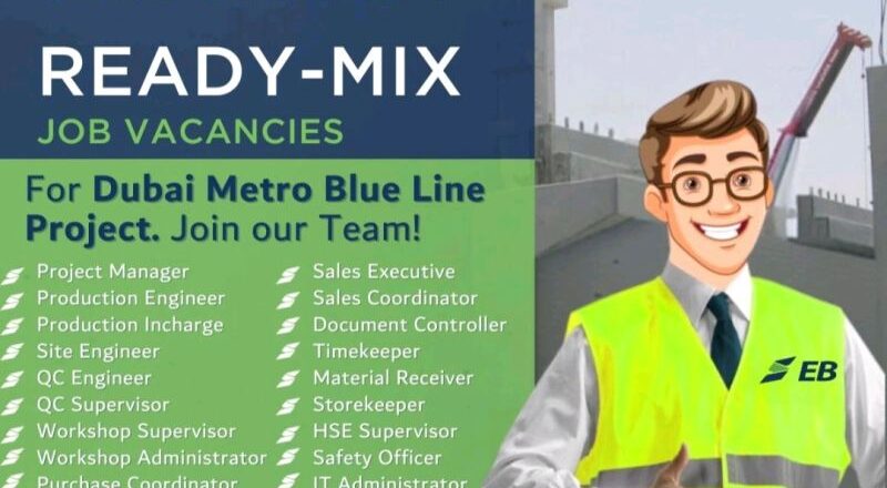 🏗️ EB Ready-Mix Hiring 2025: 22 Exciting Jobs in Dubai Metro Blue Line Project