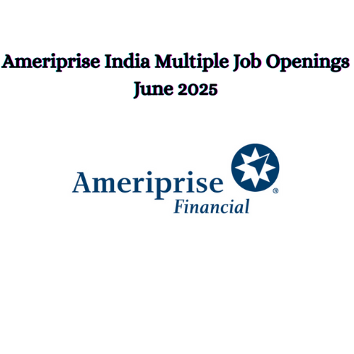 Ameriprise India Multiple Job Openings June 2025