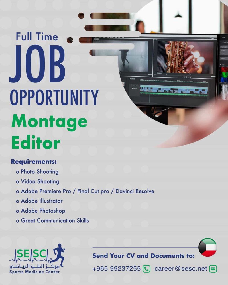 β
Exciting Opportunity: Full-Time Montage Editor Job at SESC Kuwait 2025