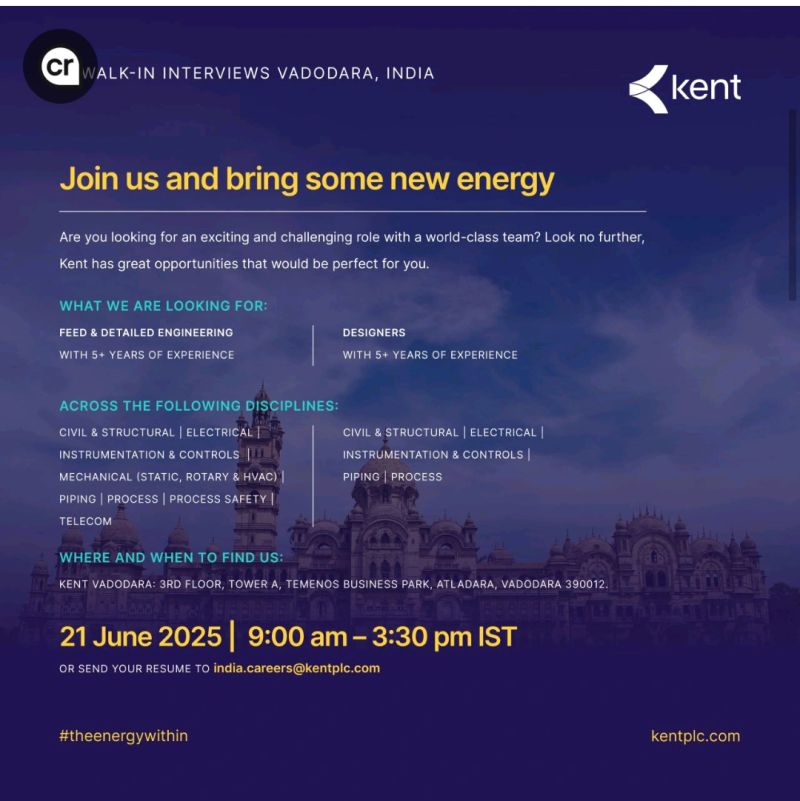 π’ Kent Walk-In Interviews in Vadodara 21st June 2025 for Engineering Jobs