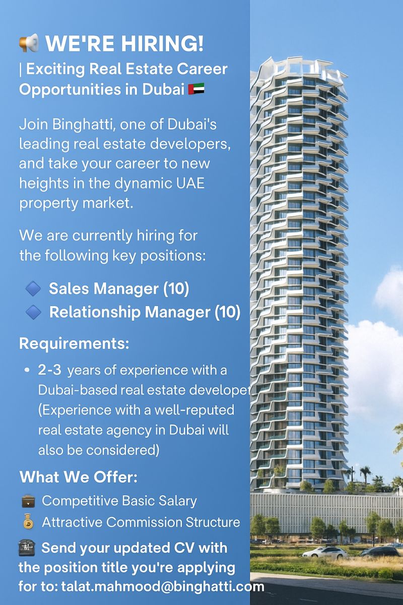 ๐ Explore 2025 Binghatti Career Openings in Dubai โ Top Roles in Real Estate Sales & Management
