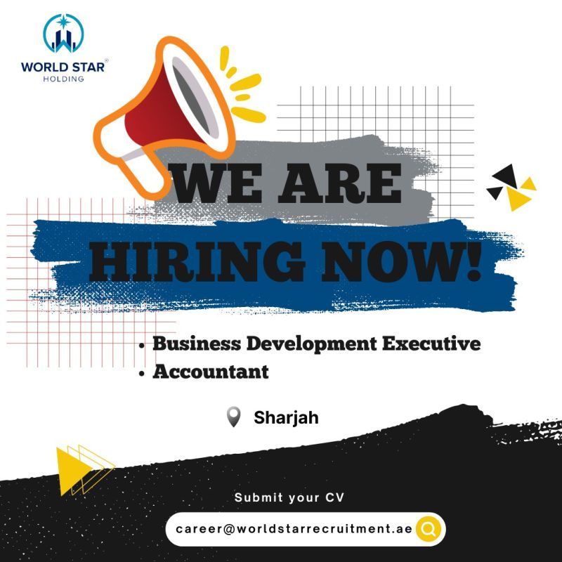 π World Star Holding Hiring in Sharjah 2025 β Accountant & BDE Roles
