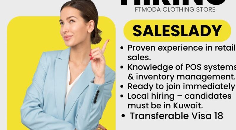 Exciting Saleslady Job Opportunities at FTMODA Clothing Store Kuwait 2025