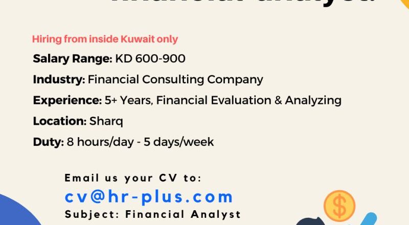 ✨ Exciting Financial Analyst Job Vacancy in Kuwait for Experienced Candidates 2025