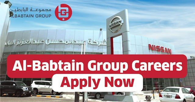 📢 Al-Babtain Group Careers in Kuwait with Excellent Salary and Benefits 2025