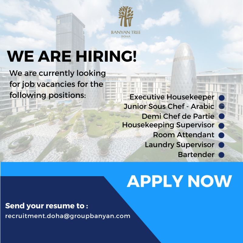 Banyan Tree Hotel Job Vacancies in Doha 2025 โ Exclusive Hiring