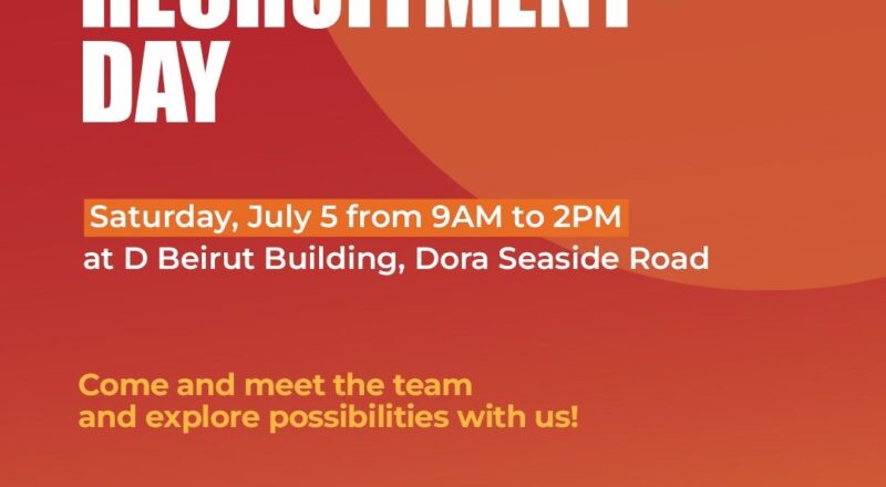 🎉 Open Recruitment Day in D Beirut Building, Lebanon – July 5, 2025