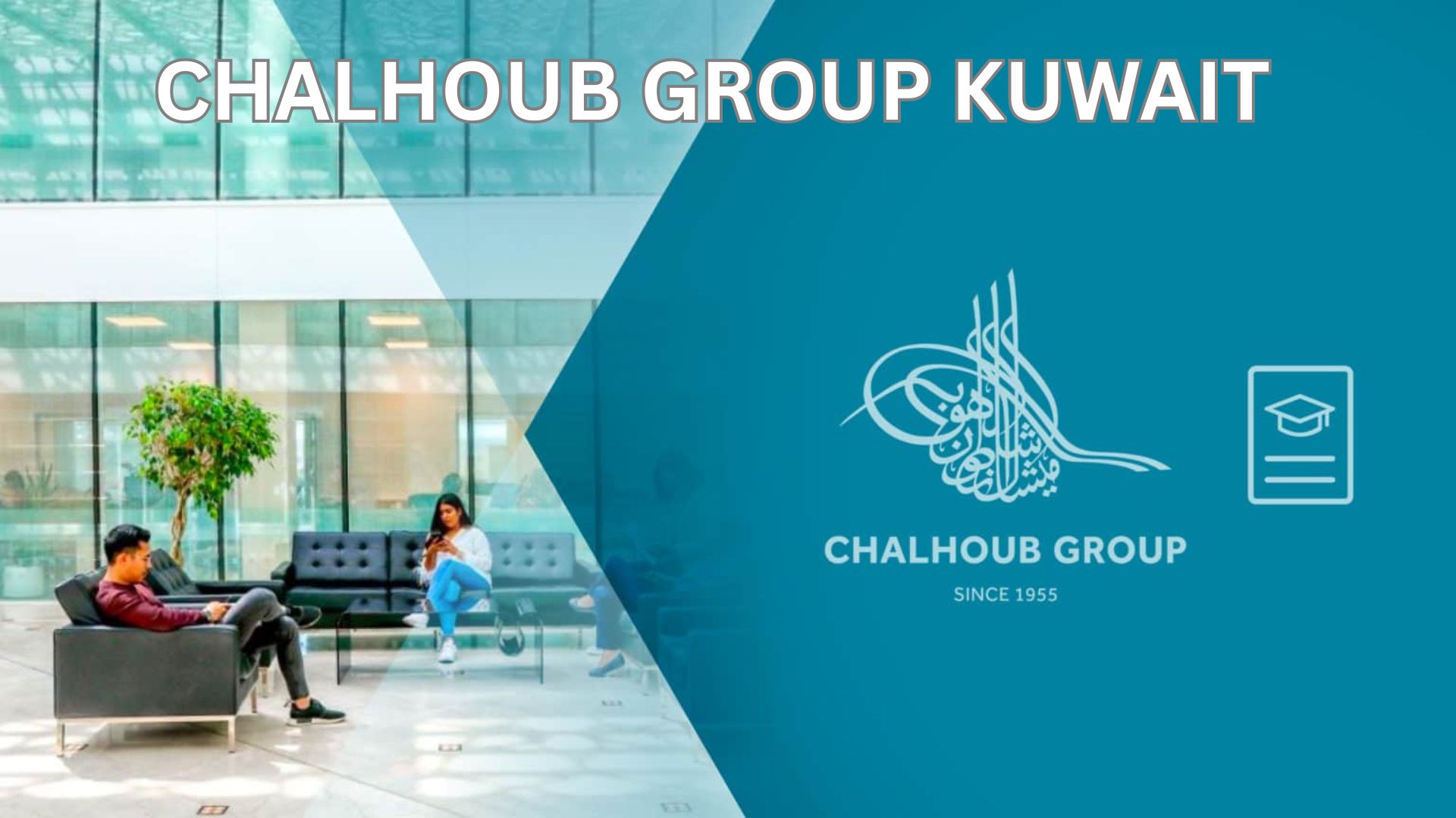 Chalhoub Group Job Vacancies in Kuwait