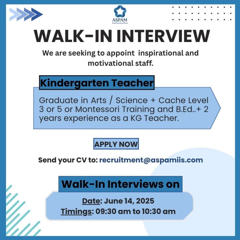 π’ Golden Opportunity: ASPAM Indian International School Kindergarten Teacher Walk-In Interview 14th June 2025