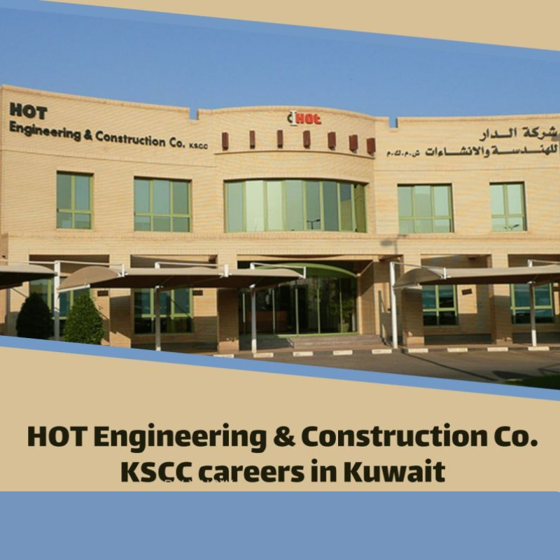 π₯ HOT Engineering & Construction Co.-KSCC Multiple Careers in Kuwait 2025