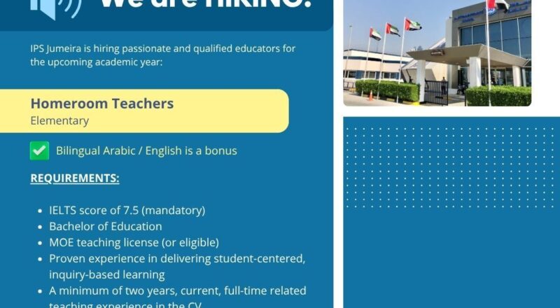 π― 2025 Excellent IPS Jumeira Homeroom Teacher Jobs in Dubai β Apply Now!