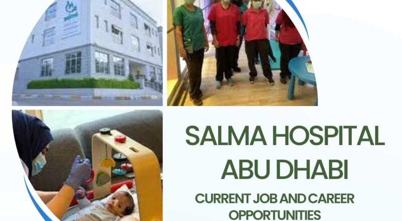 Exciting Salma Rehabilitation Hospital Job Vacancies in Dubai UAE 2025 Careers