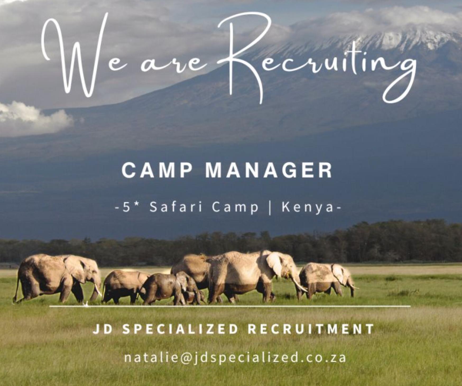 JD Recruitment Hiring Camp Manager Jobs Kenya 2025 – Lead a Luxury Safari Experience in the Wild!