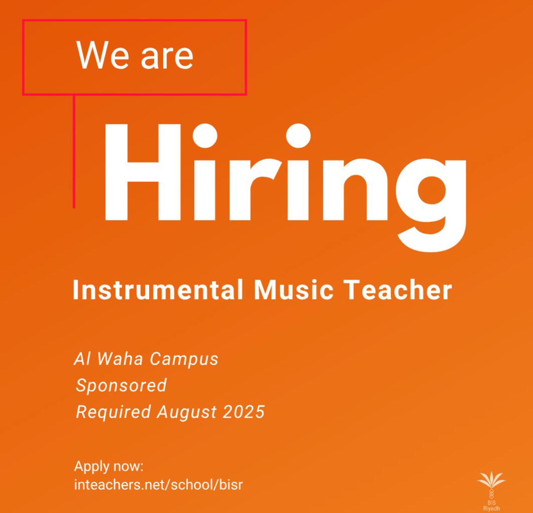 Saudi Arabia Job Vacancy 2025: Instrumental Music Teacher at BISR Al Waha Campus