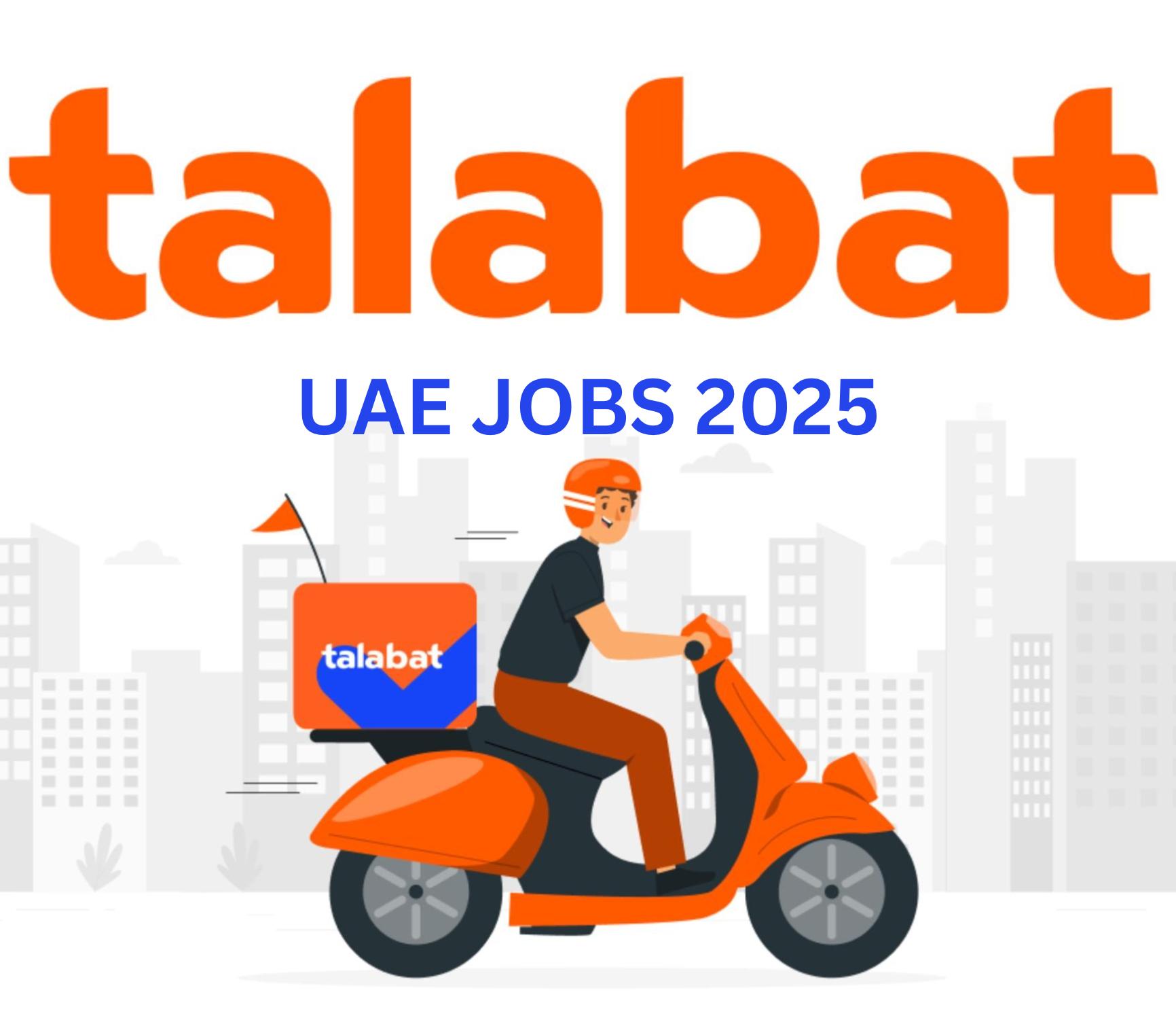 Gulf Job Vacancies 2025 – Explore Talabat Careers in UAE Now