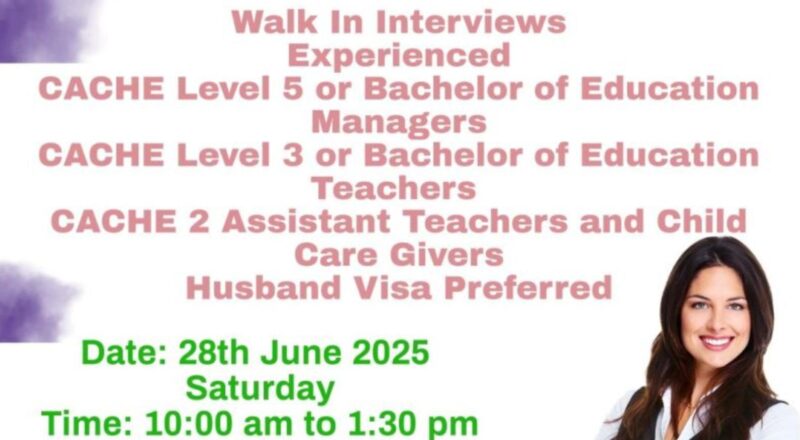 Walk in Interviews Abroad 28th June – Teaching & Caregiver Jobs at Little Wonders Nursery UAE 2025