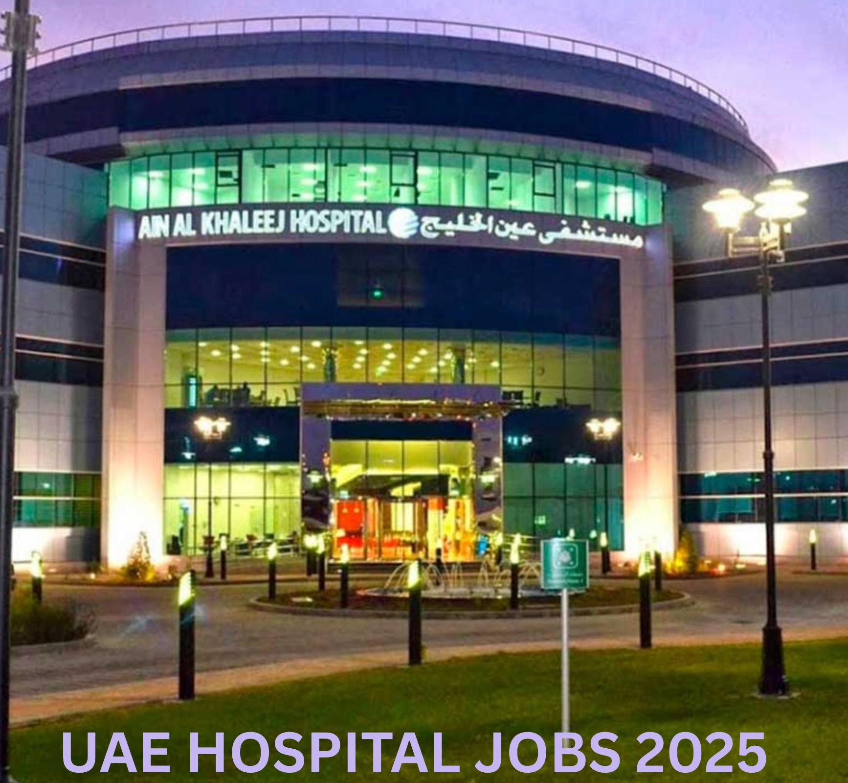 Gulf Job Vacancies 2025 – Ain Al Khaleej Hospital Hiring Consultants & Healthcare Experts Now