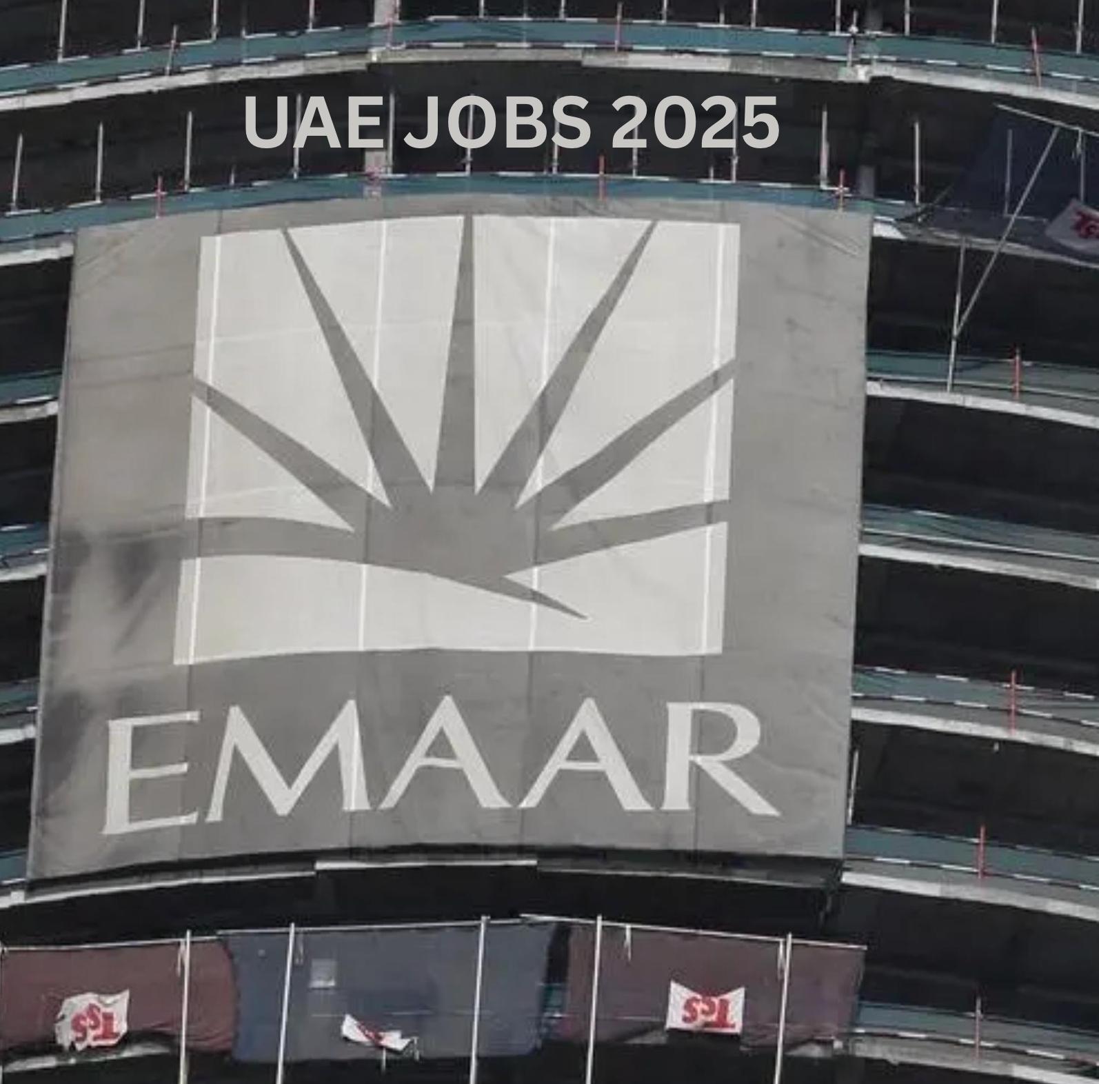 Top Overseas Job Vacancy Updates 2025 – Emaar Careers UAE | Apply Now