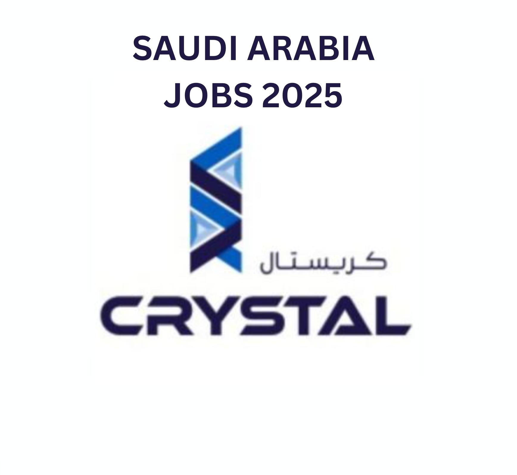 Foreign Job Placement 2025 – Crystal Enterprises KSA Hiring Now for 26 Roles