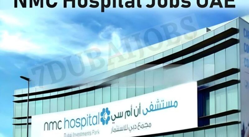 Gulf Job Vacancies 2025: NMC Hospital Hiring Now for Healthcare Roles in UAE