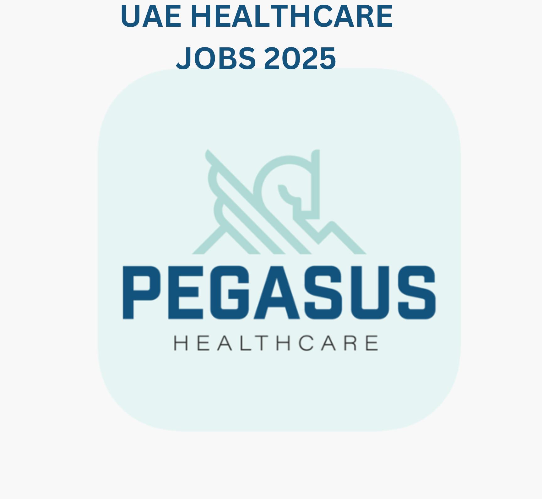 Dubai Employment Opportunity 2025 – Registered Nurse Job at Pegasus Healthcare | Apply Now