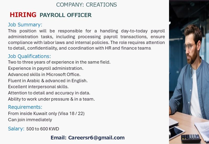 ๐ The Creations Company Hiring Payroll Officer in Kuwait โ July 2025