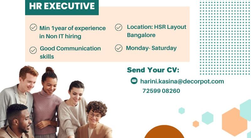 ✨ HR Executive Job at Decorpot in HSR Layout, Bangalore