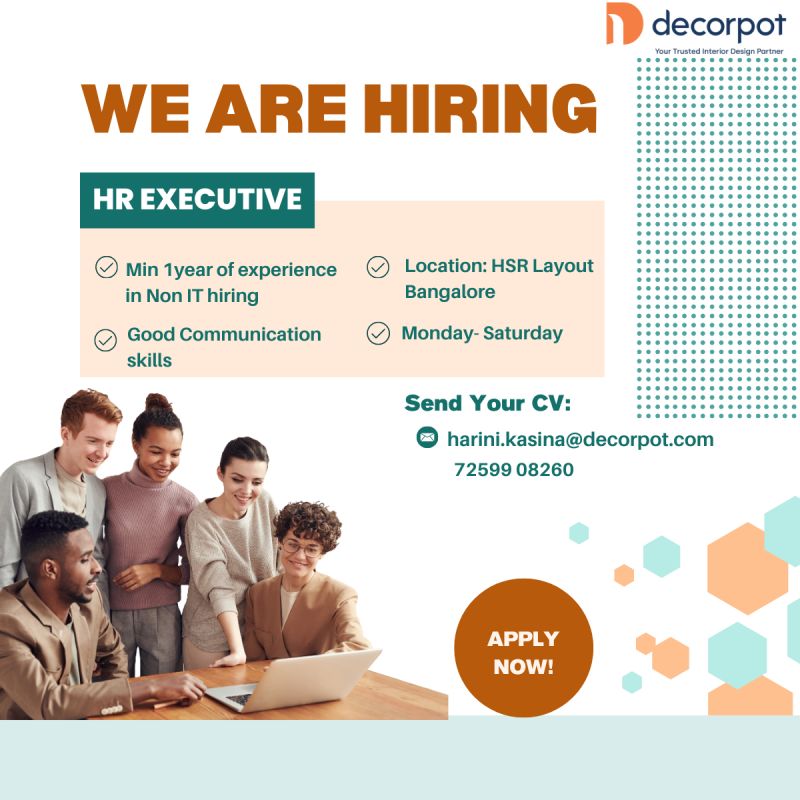 β¨ HR Executive Job at Decorpot in HSR Layout, Bangalore