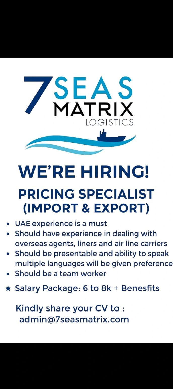 π Exciting 7 Seas Matrix Logistics Pricing Specialist Job Vacancy in UAE