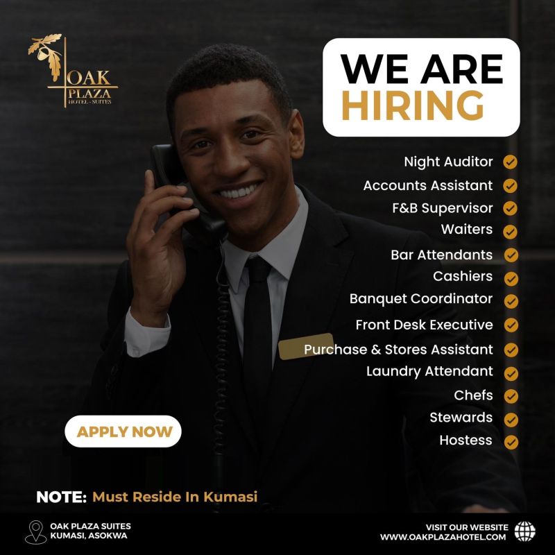 Amazing  Oak Plaza Hotel Job Vacancy , Ghana – Apply Immediately